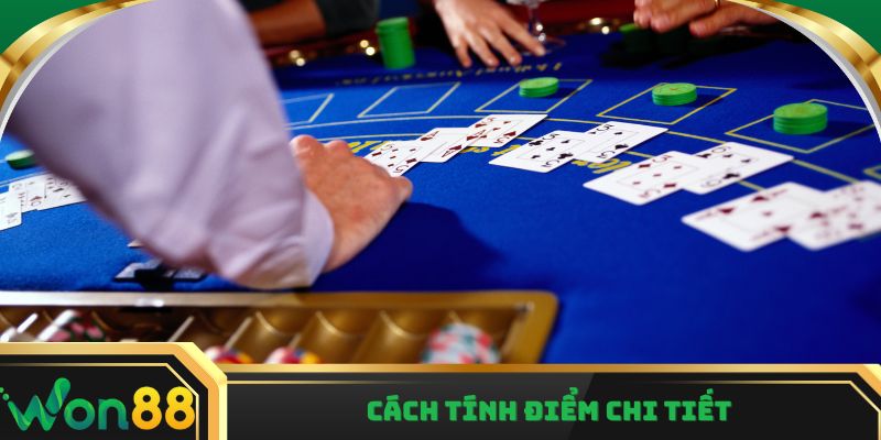 Luật chơi xì dách quy định cách tính điểm chi tiết