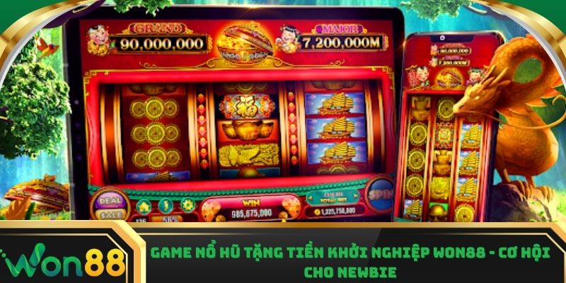 Game nổ hũ tặng tiền khởi nghiệp