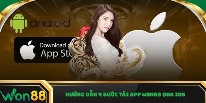 Hướng dẫn 4 bước tải app Won88 qua iOS