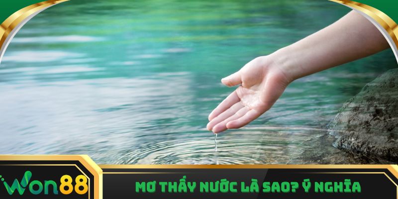 Mơ thấy nước