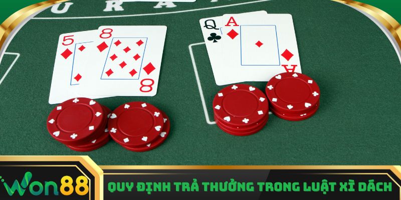 Quy định trả thưởng trong luật chơi xì dách