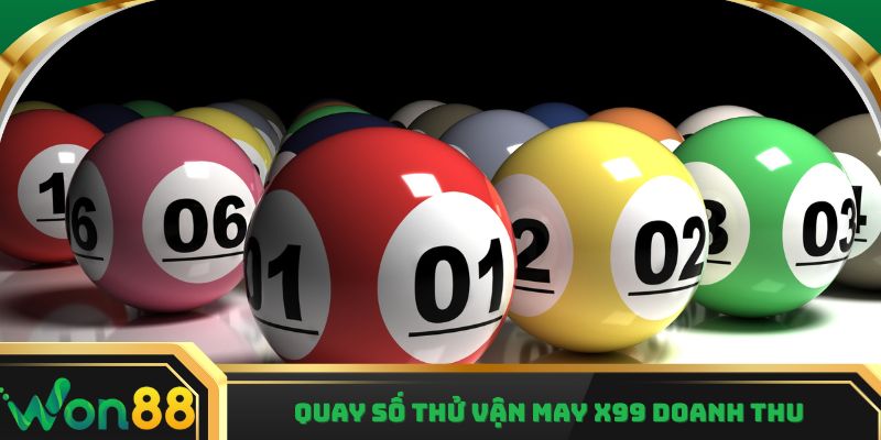 Chơi xổ số Won88 thử vận may x99 doanh thu